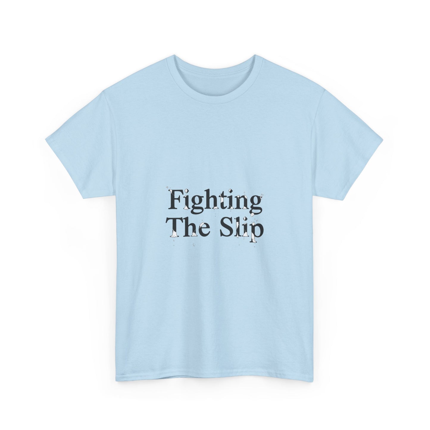 Fighting The Slip