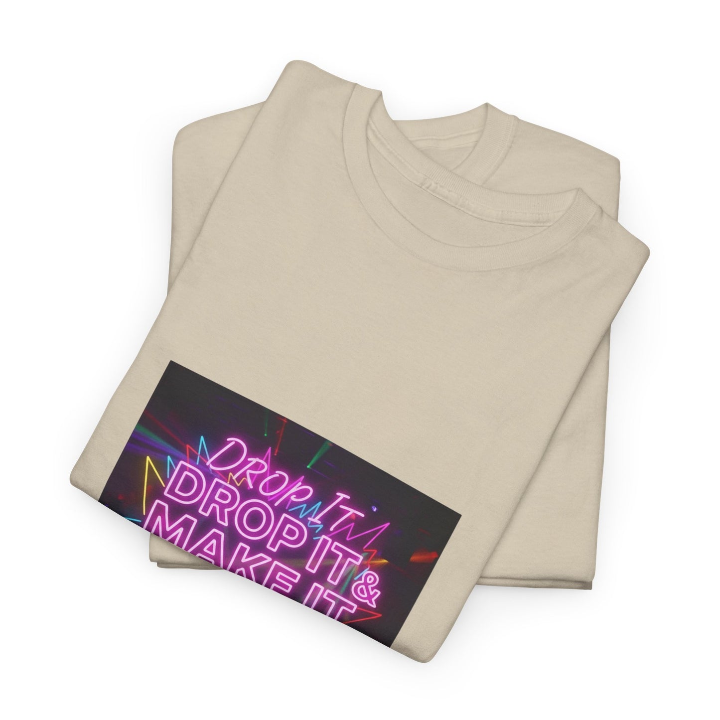DROP IT & MAKE IT SHAKE - Street version