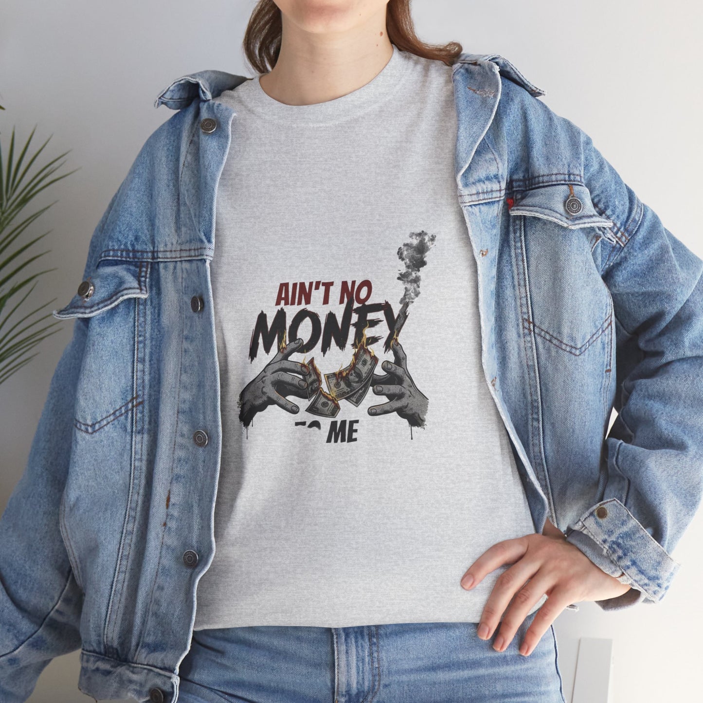 Ain't No Money To Me