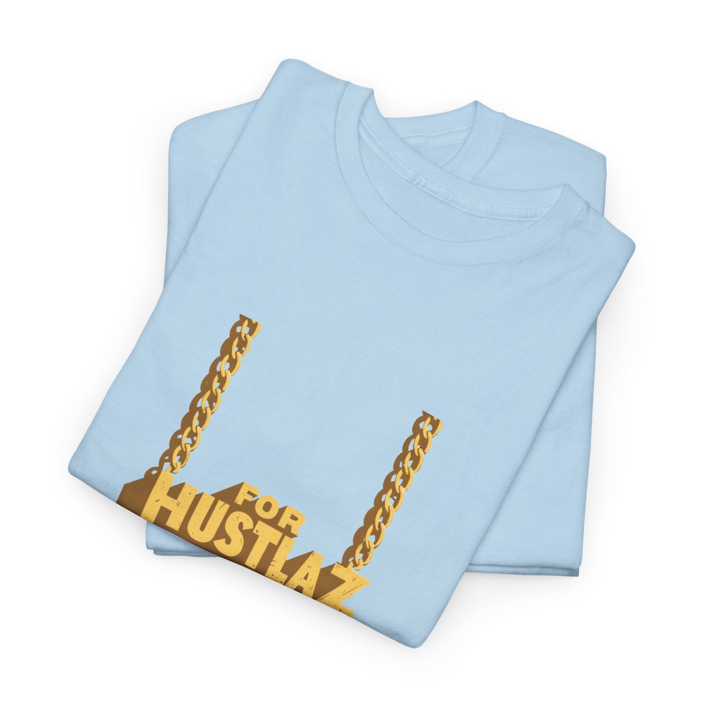 For Hustlaz Only
