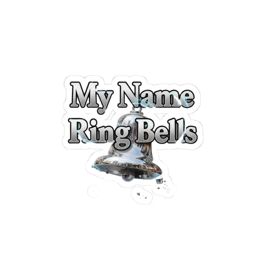 My Name Ring Bells