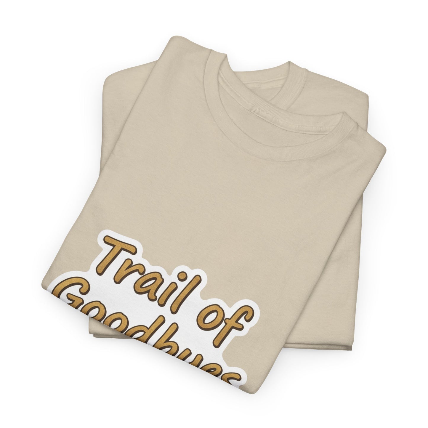 Trail of Goodbyes