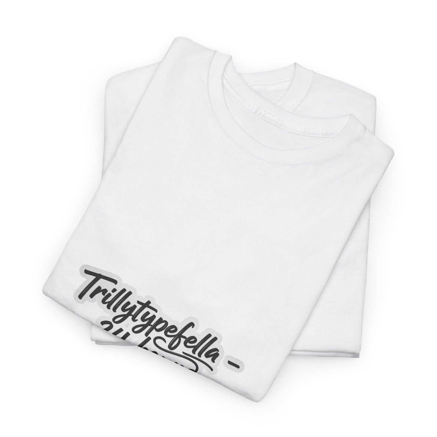 Trillytypefella - 24 hours 7 days a week
