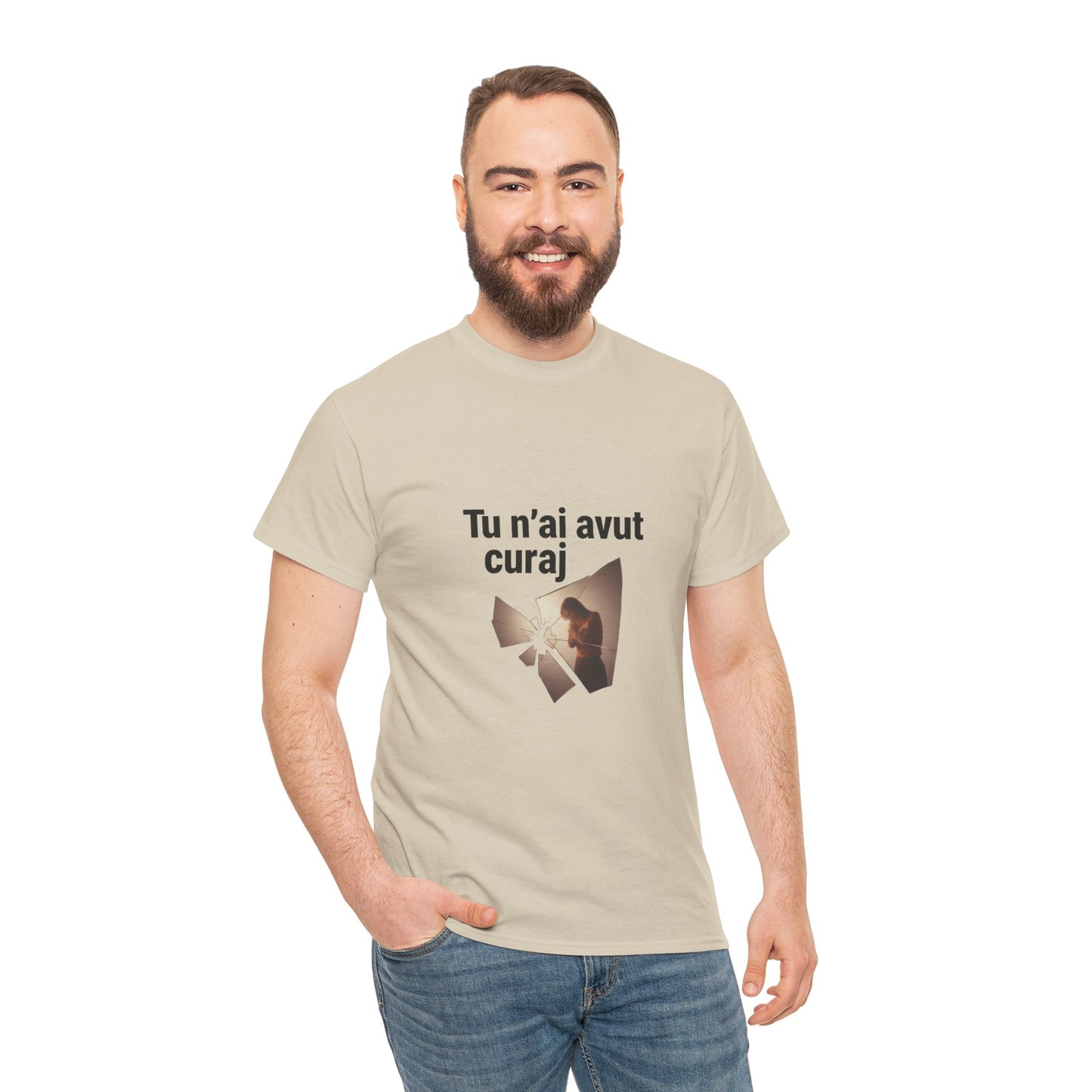 Tu n-ai avut curaj