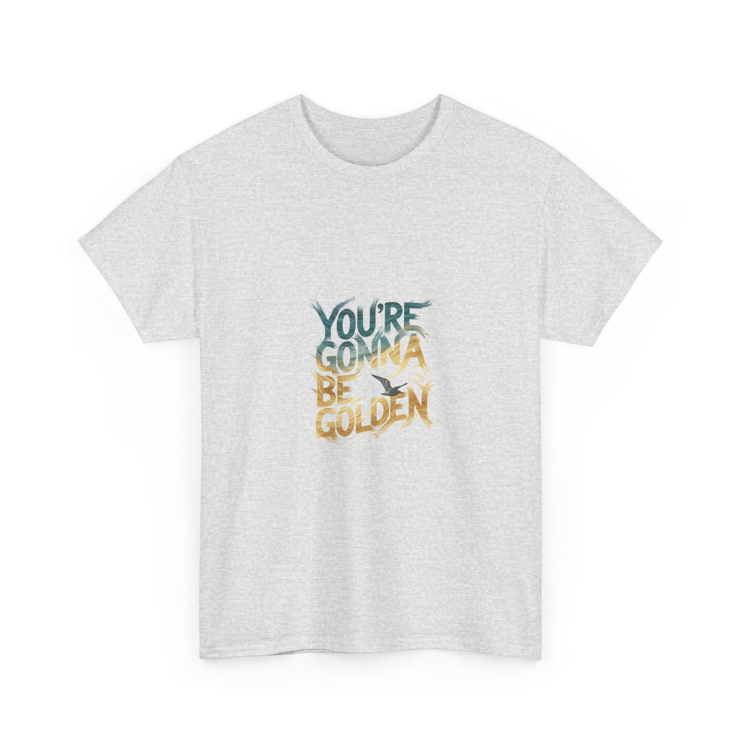 You're Gonna Be Golden