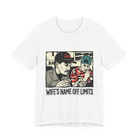 WIFE'S NAME OFF LIMITS