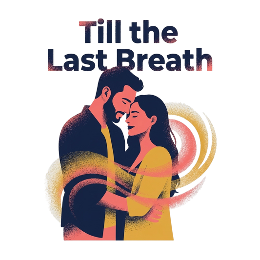 Till the Last Breath