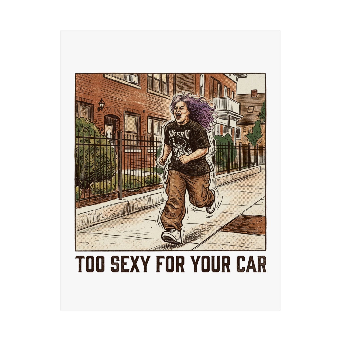 Too Sexy For Your Car