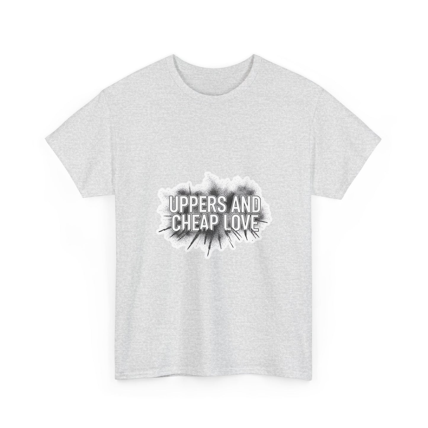 UPPERS AND CHEAP LOVE