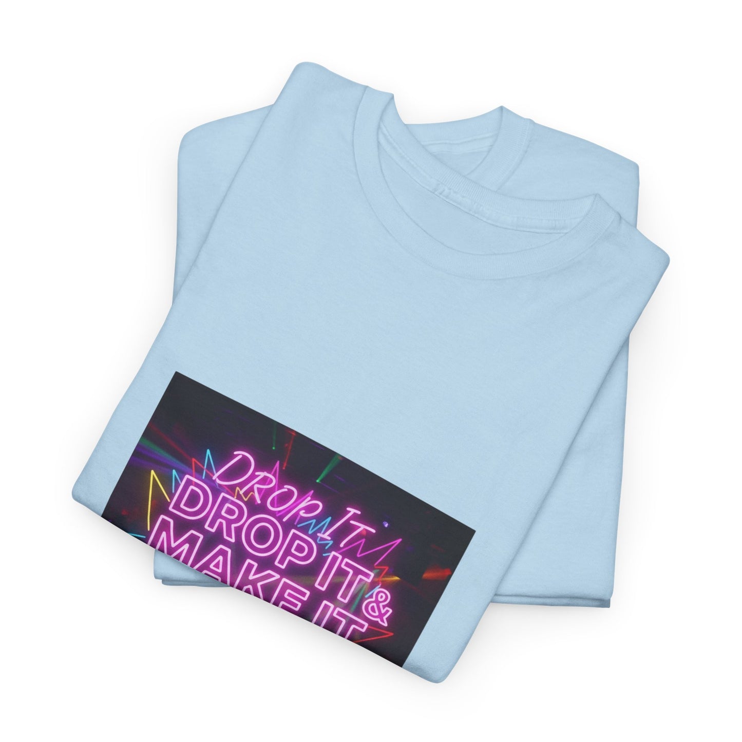 DROP IT & MAKE IT SHAKE - Street version