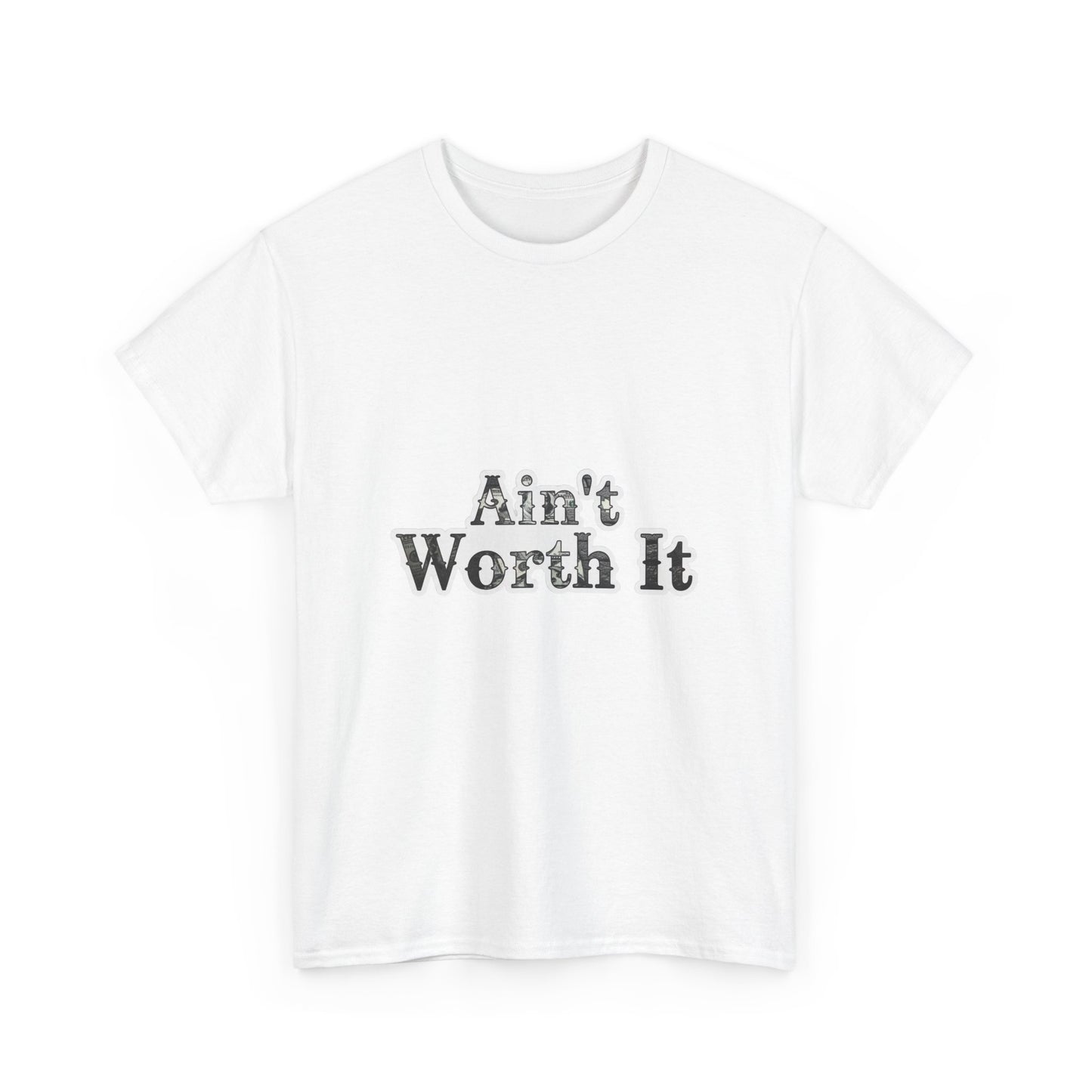 Aint Worth it