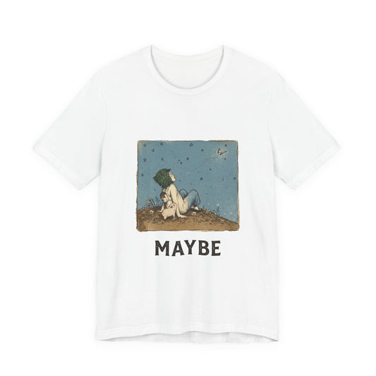 MAYBE