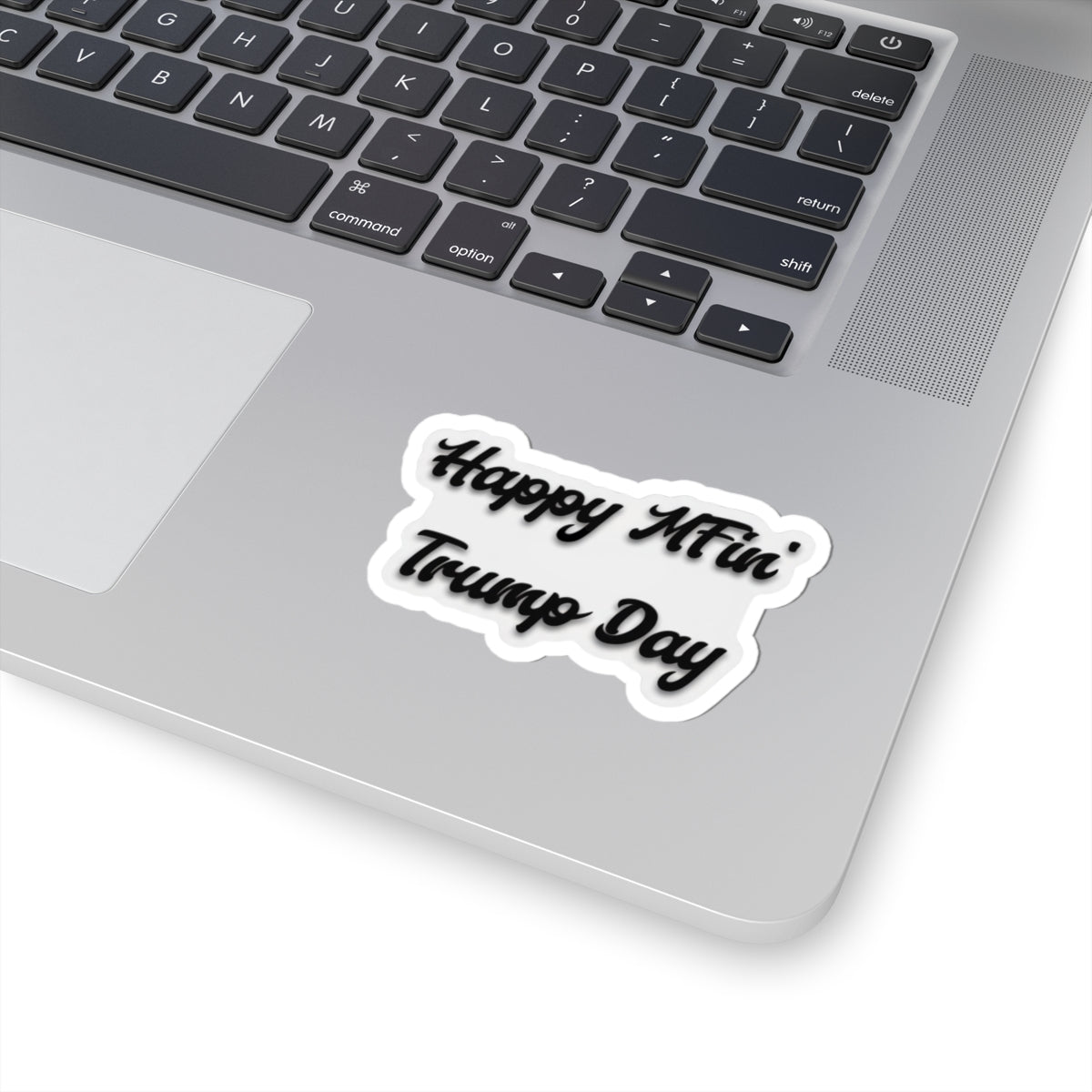 Happy MFin' Trump Day
