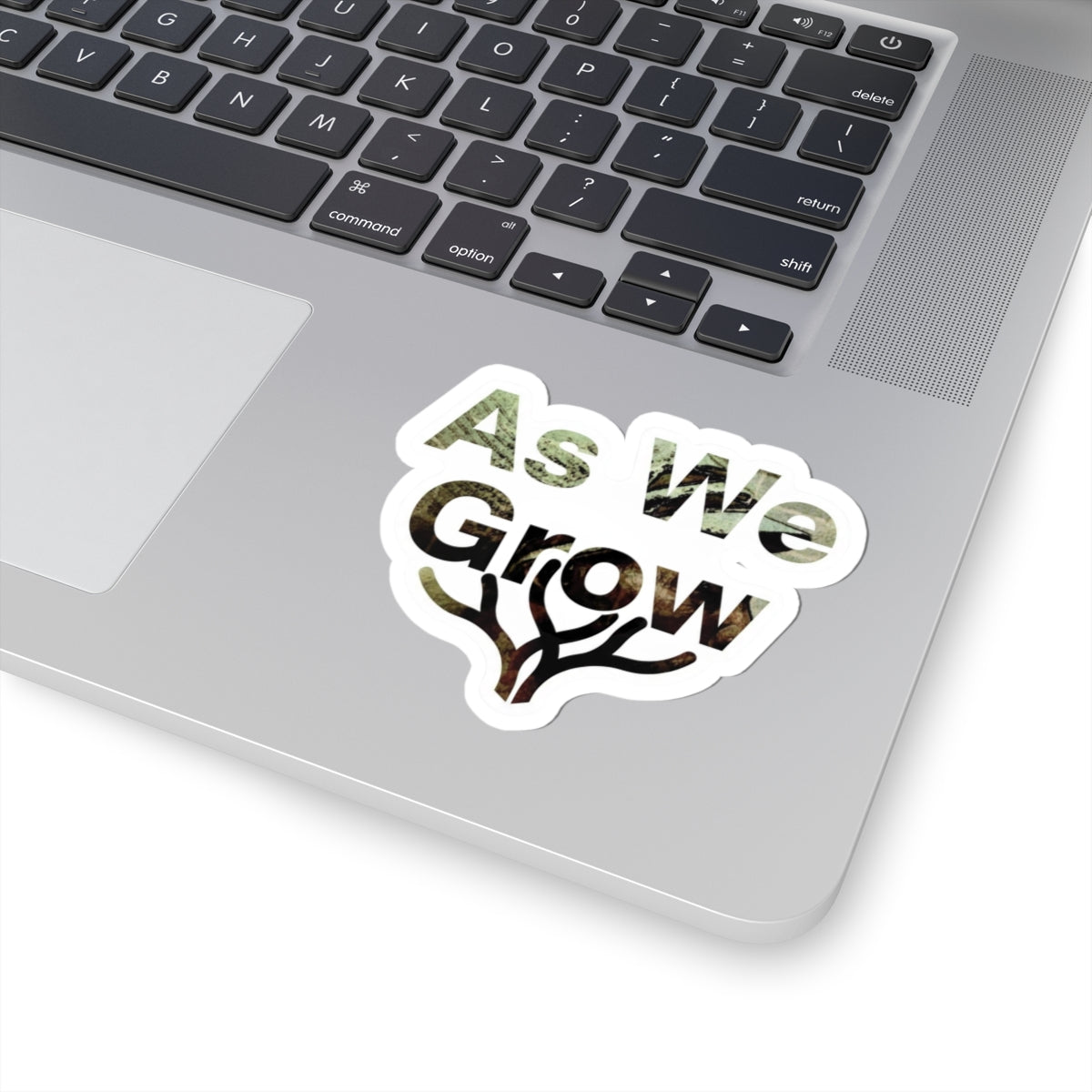 As We Grow