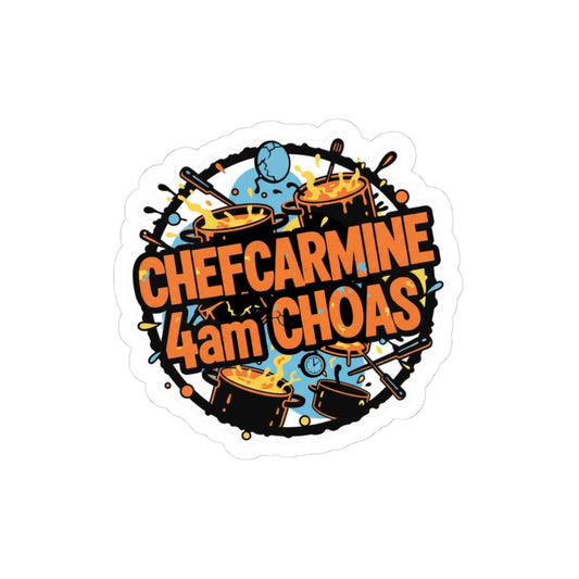 CHEFCARMINE 4am CHOAS