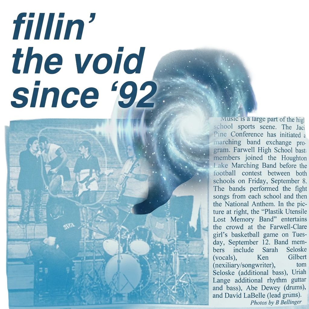 Fillin’ The Void Since ’92