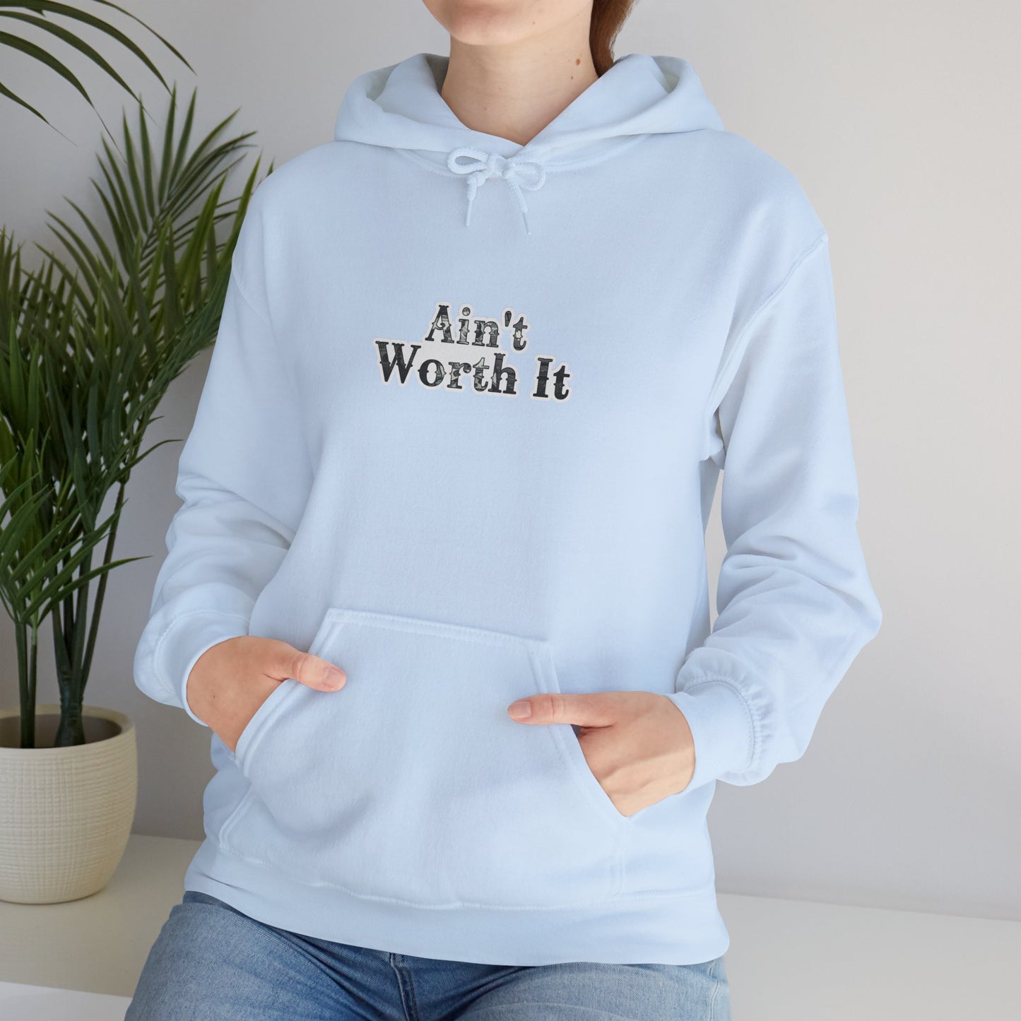 Aint Worth it