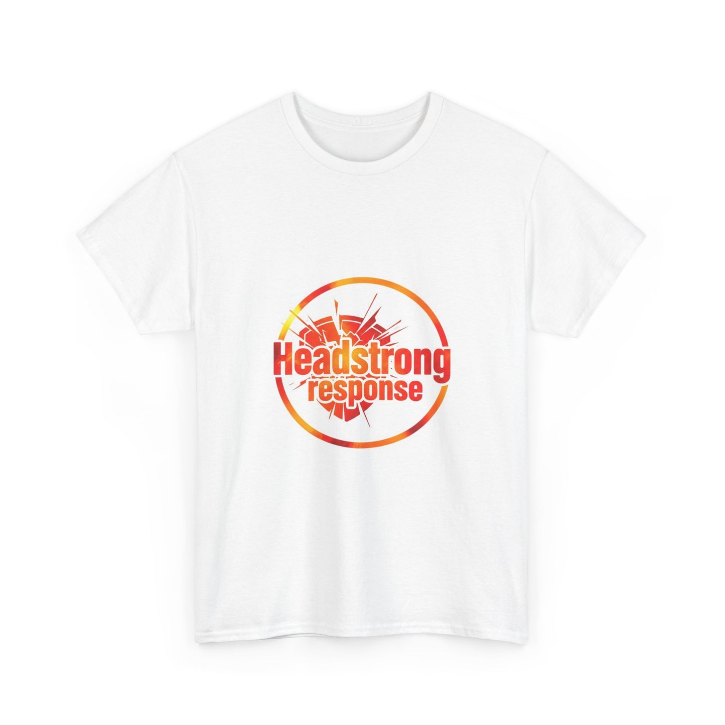 Headstrong response