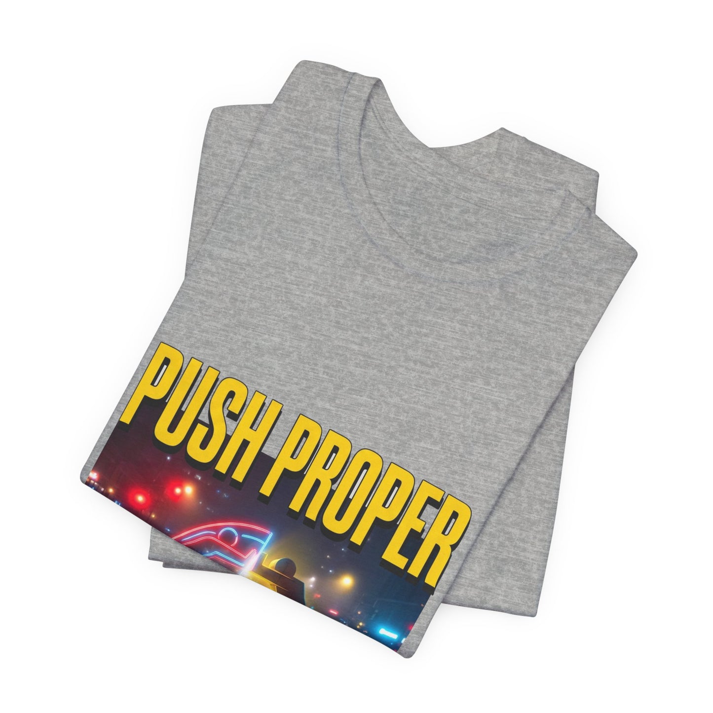 PUSH PROPER