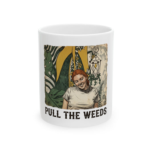 Pull the weeds