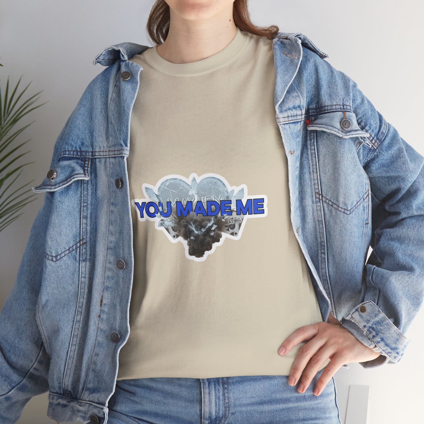 YOU MADE ME