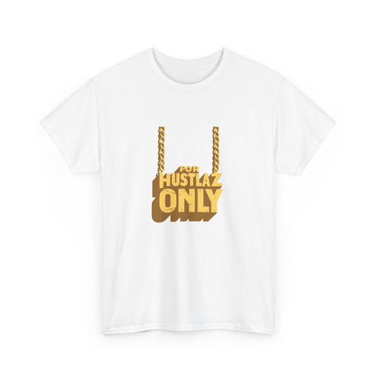 For Hustlaz Only