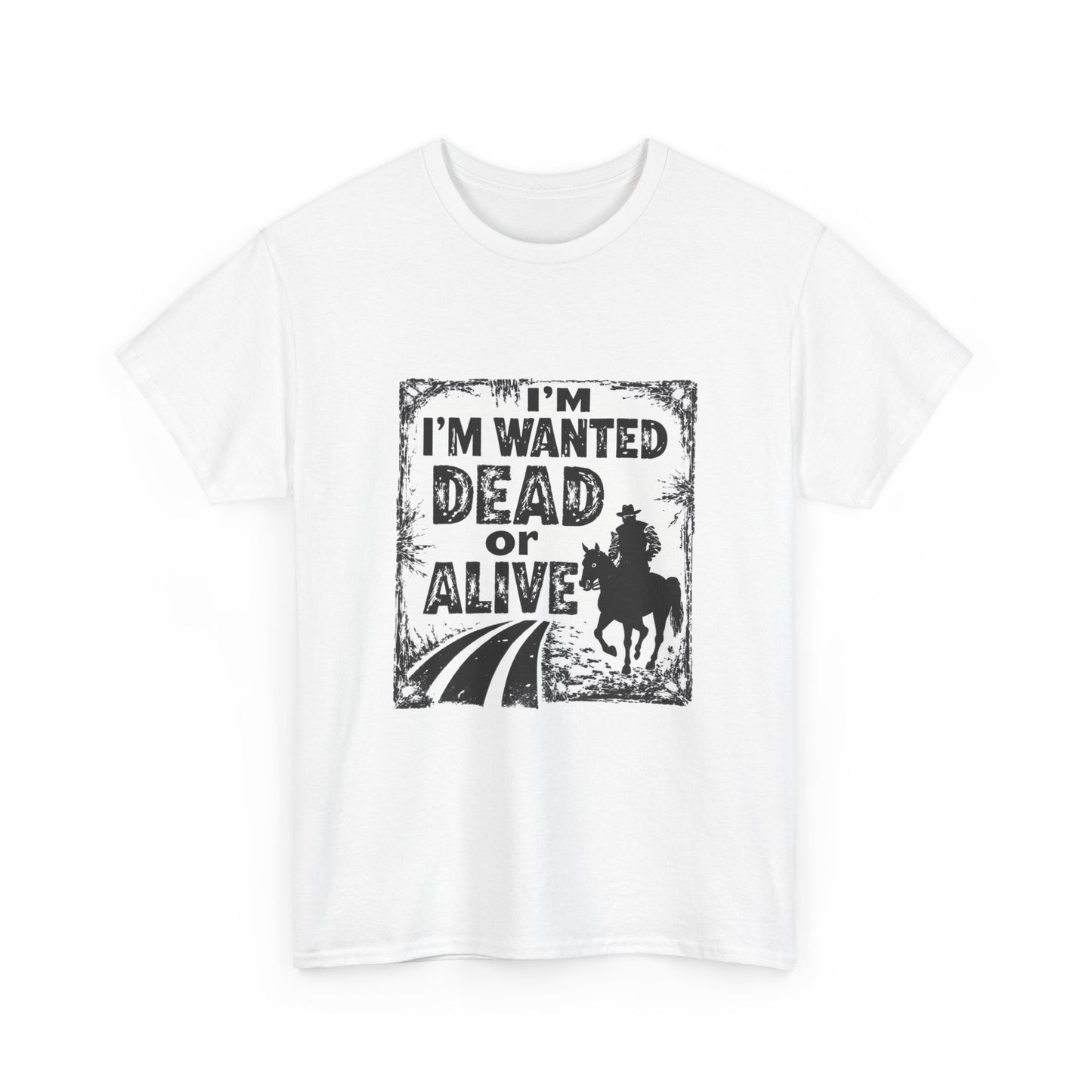 Wanted Dead Or Alive