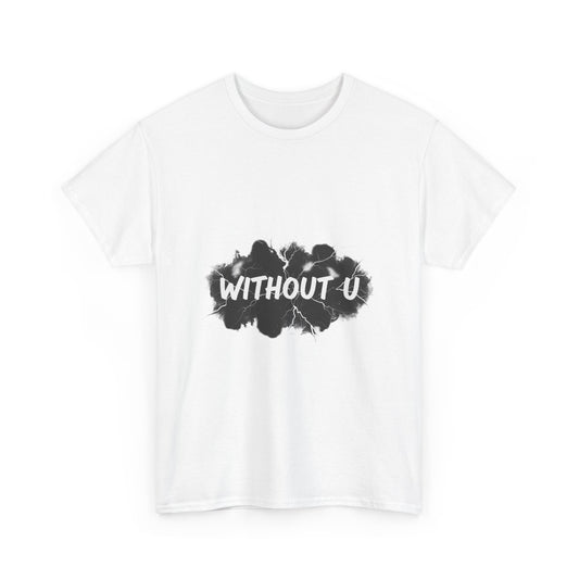 Without U