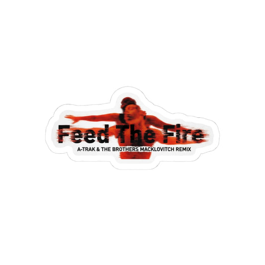 Feed The Fire - A-Trak & The Brothers Macklovitch Remix