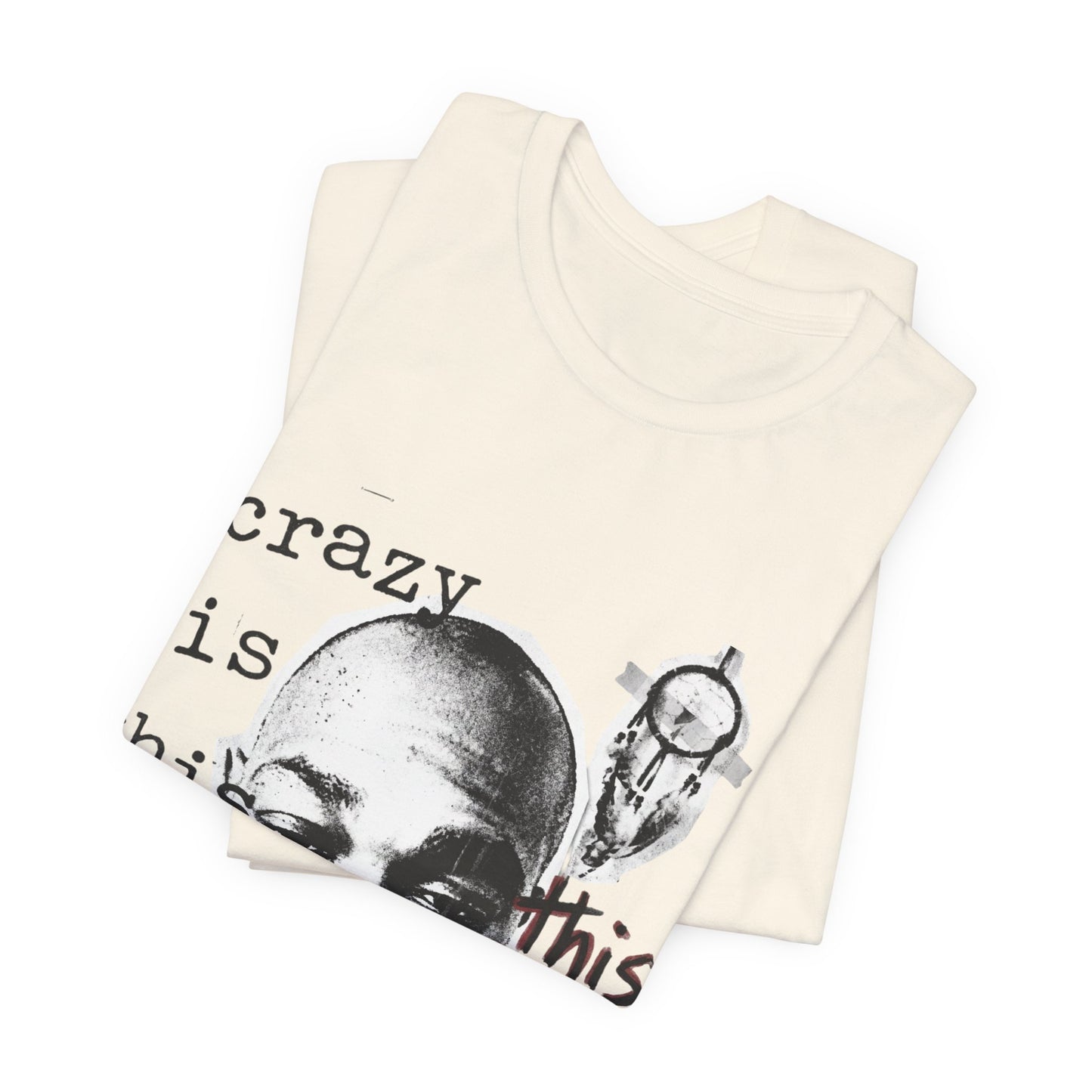 crazy is this life