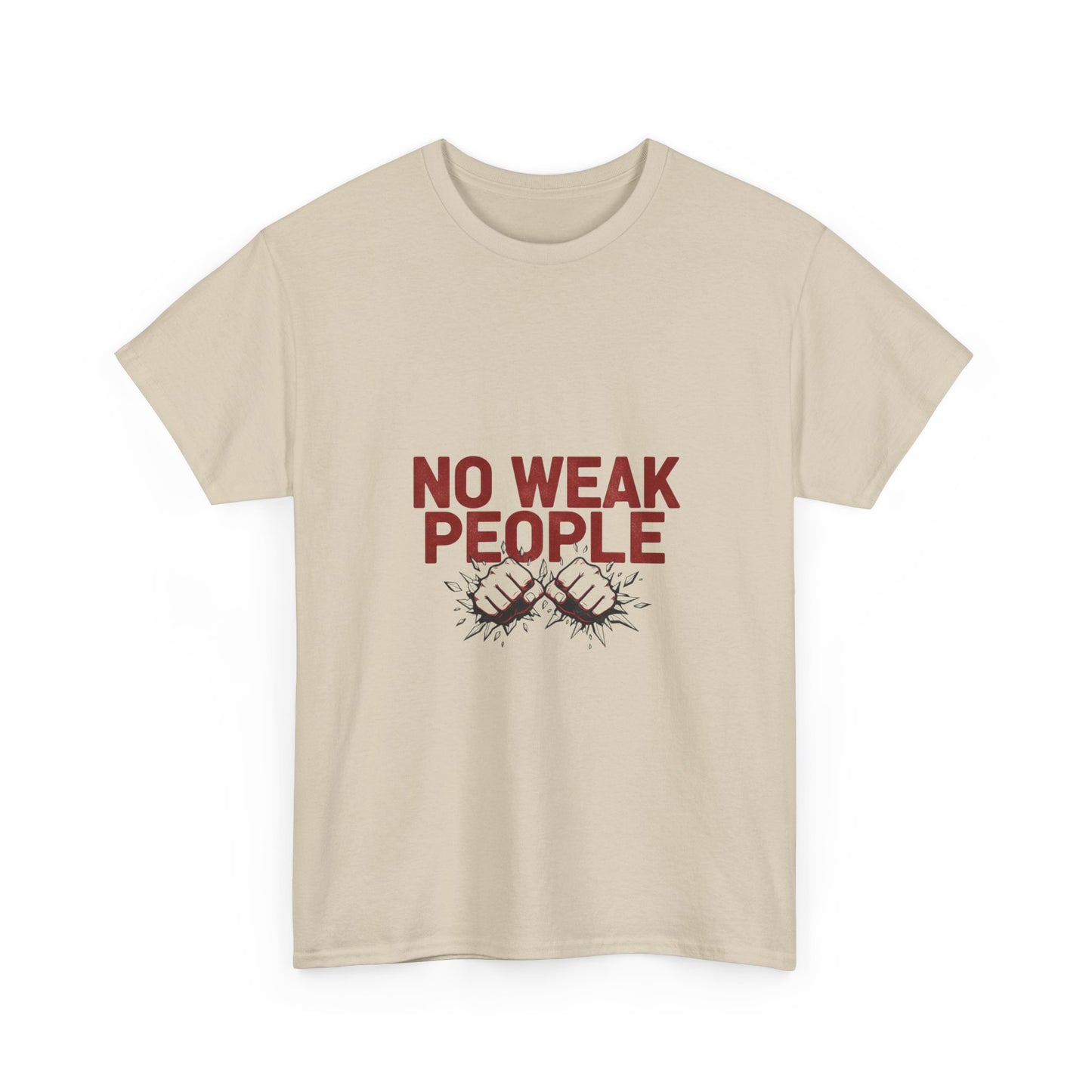 No Weak People