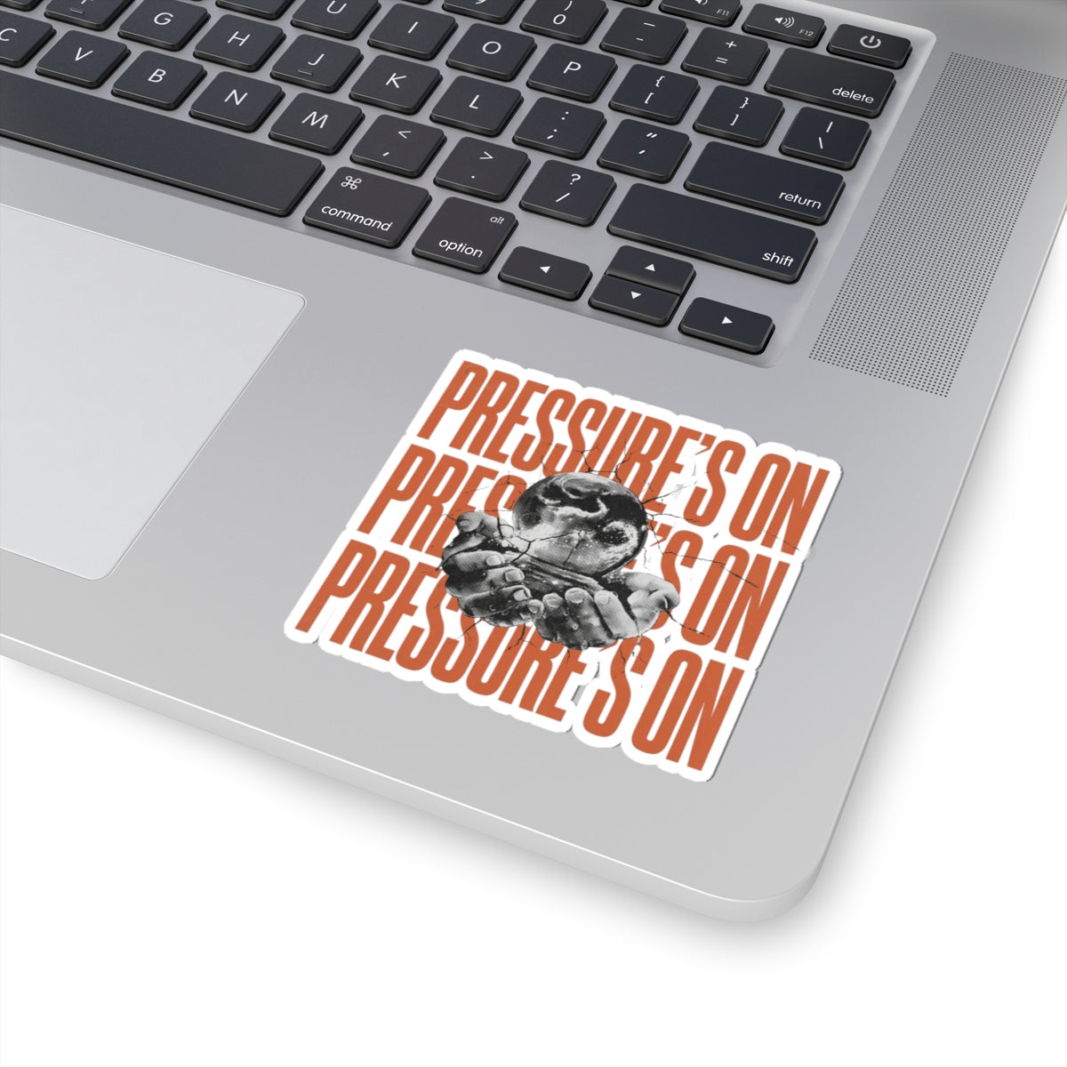 Pressure's On