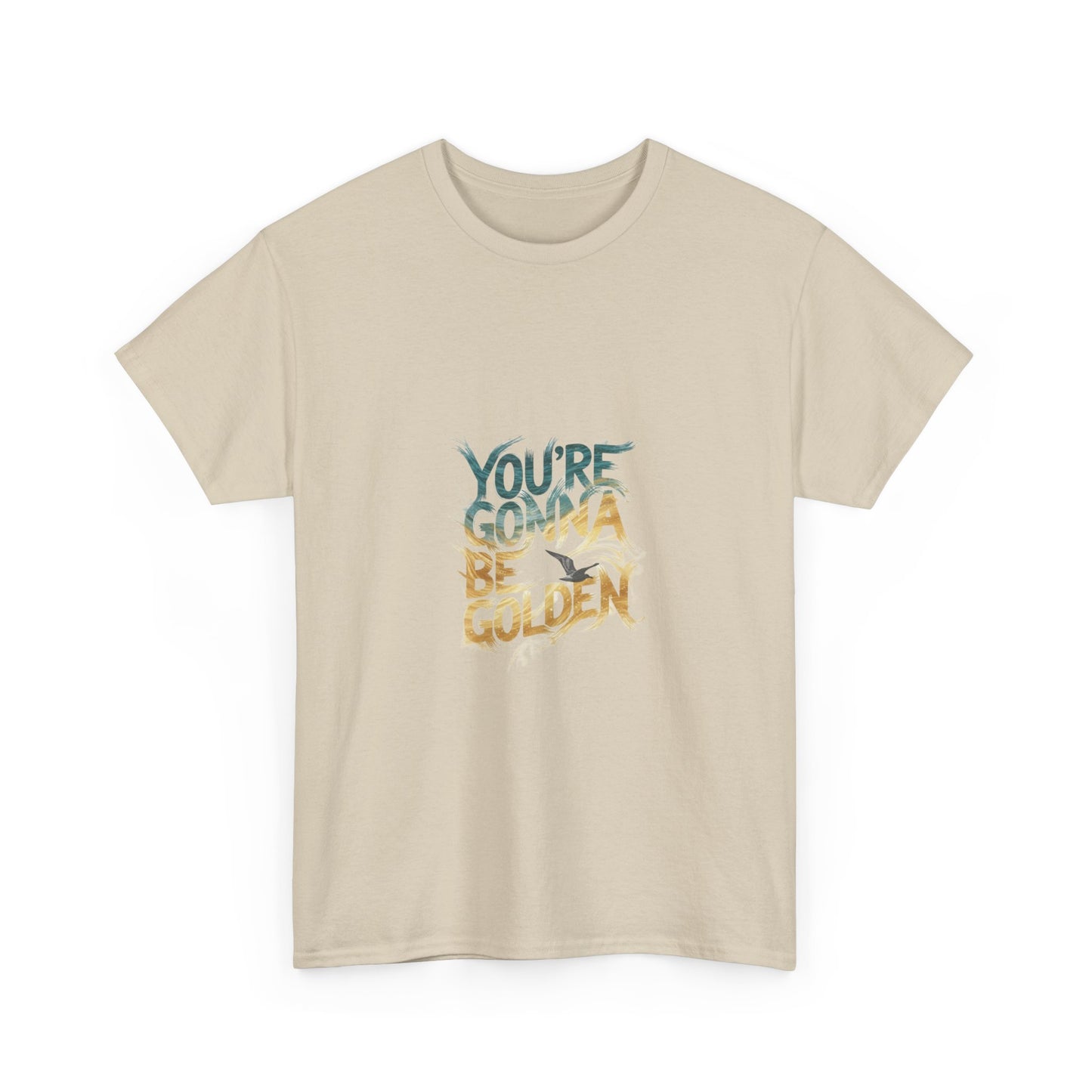 You're Gonna Be Golden