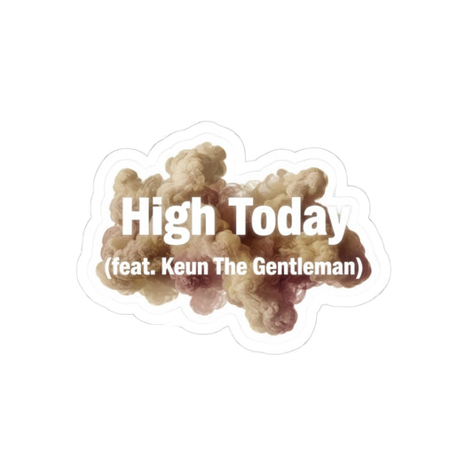 High Today (feat. Keun The Gentleman)