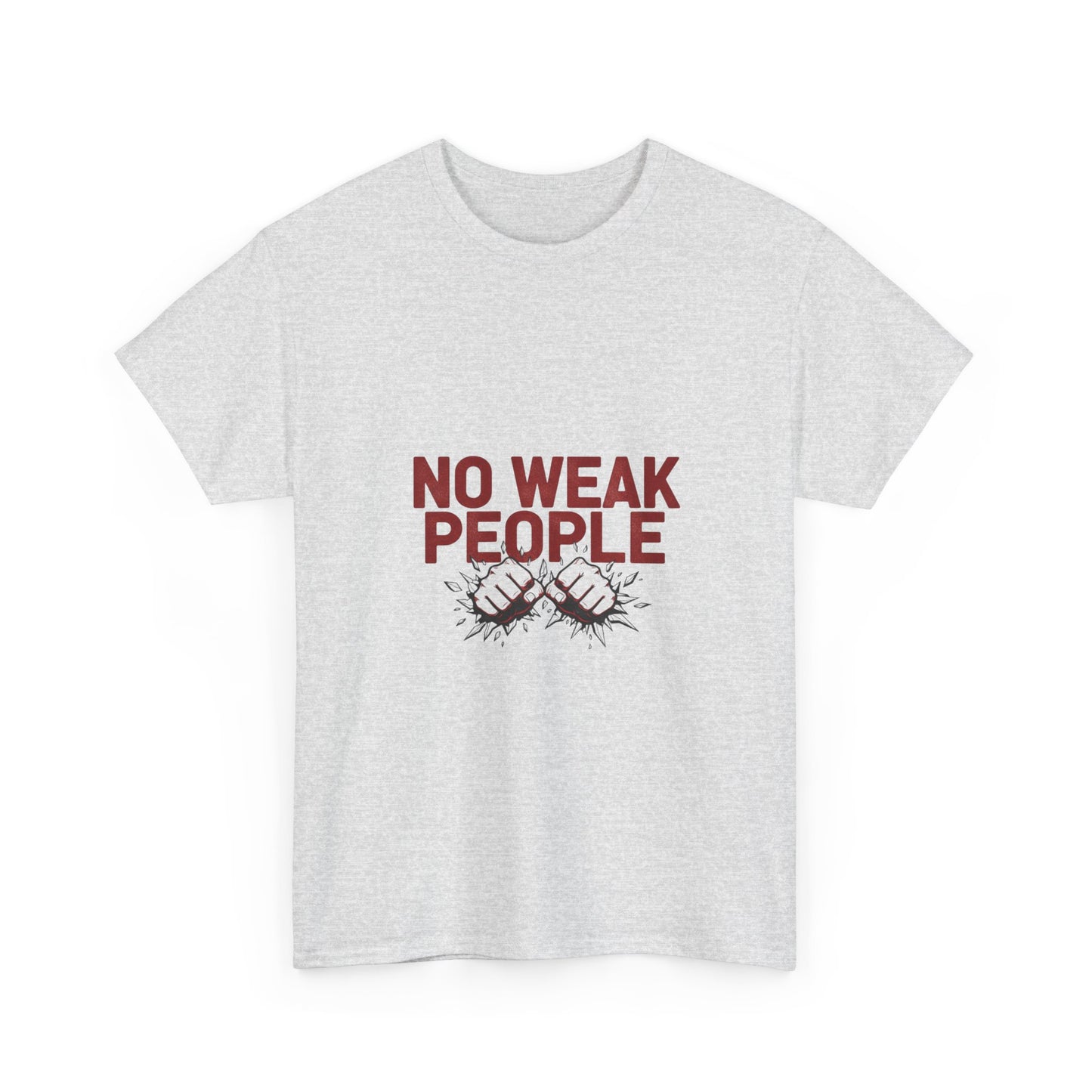 No Weak People