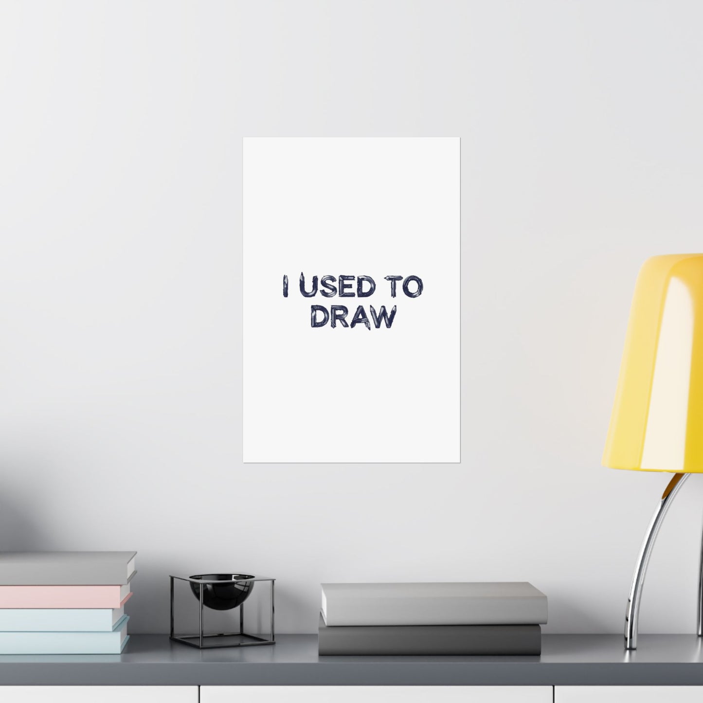 I USED TO DRAW