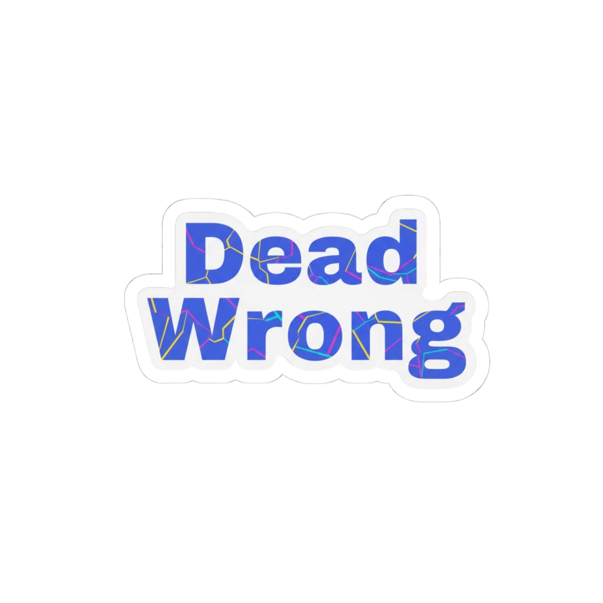 Dead Wrong