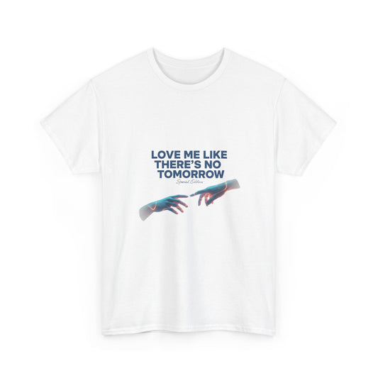 Love Me Like There's No Tomorrow - Special Edition