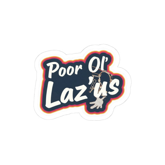 Poor Ol' Laz'us
