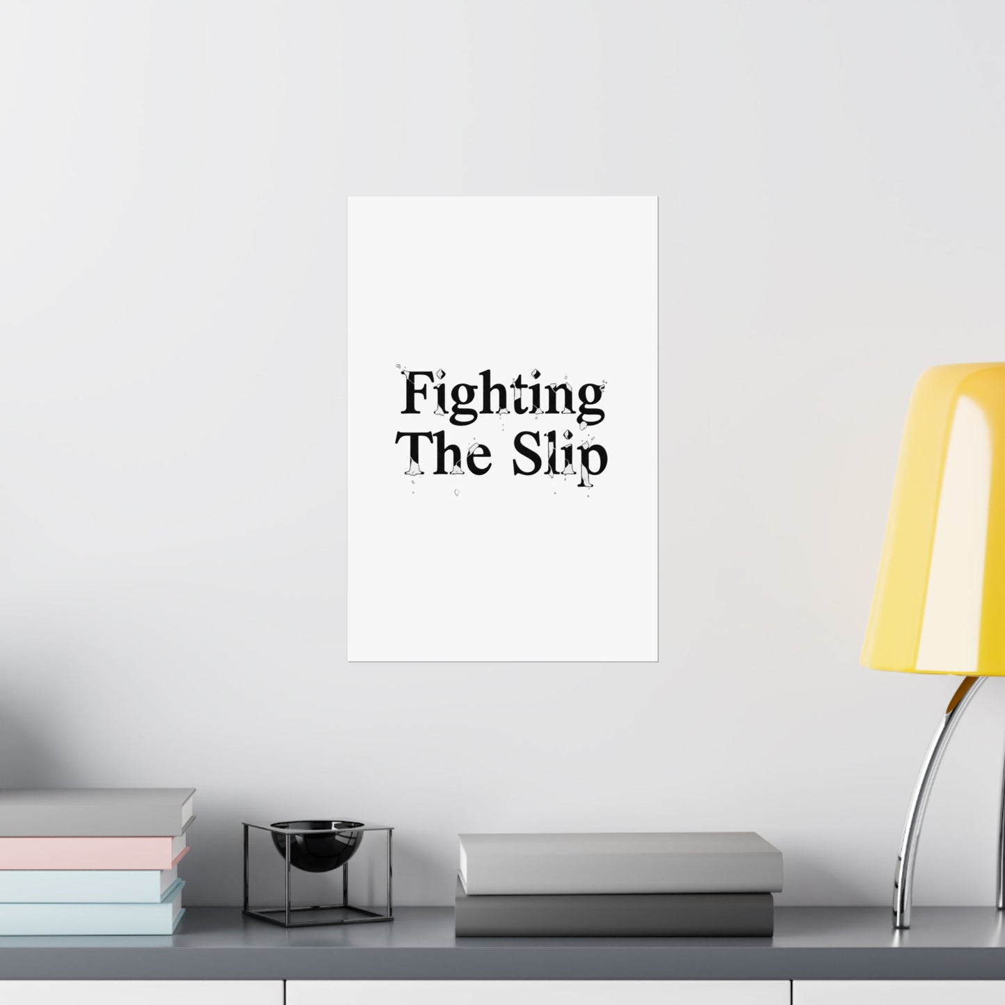 Fighting The Slip