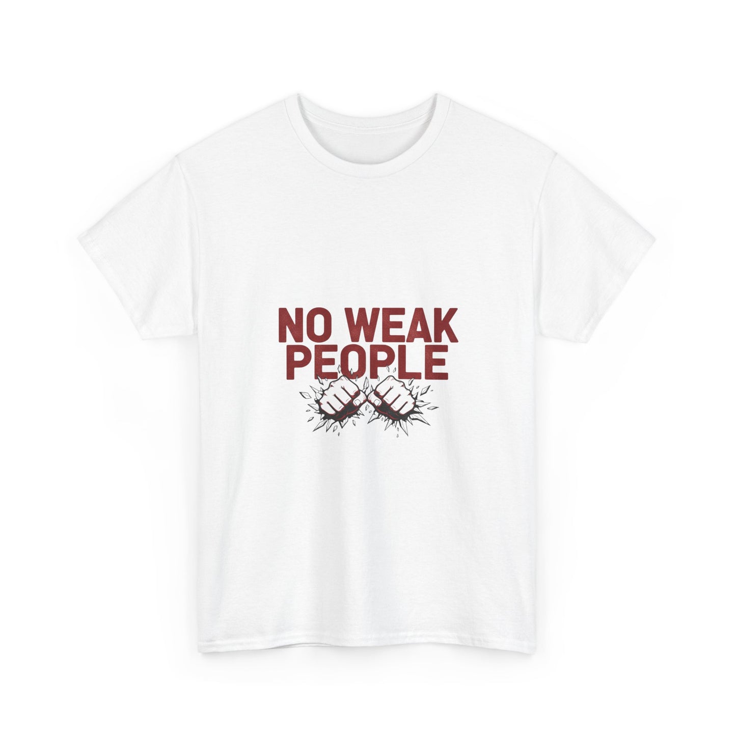 No Weak People
