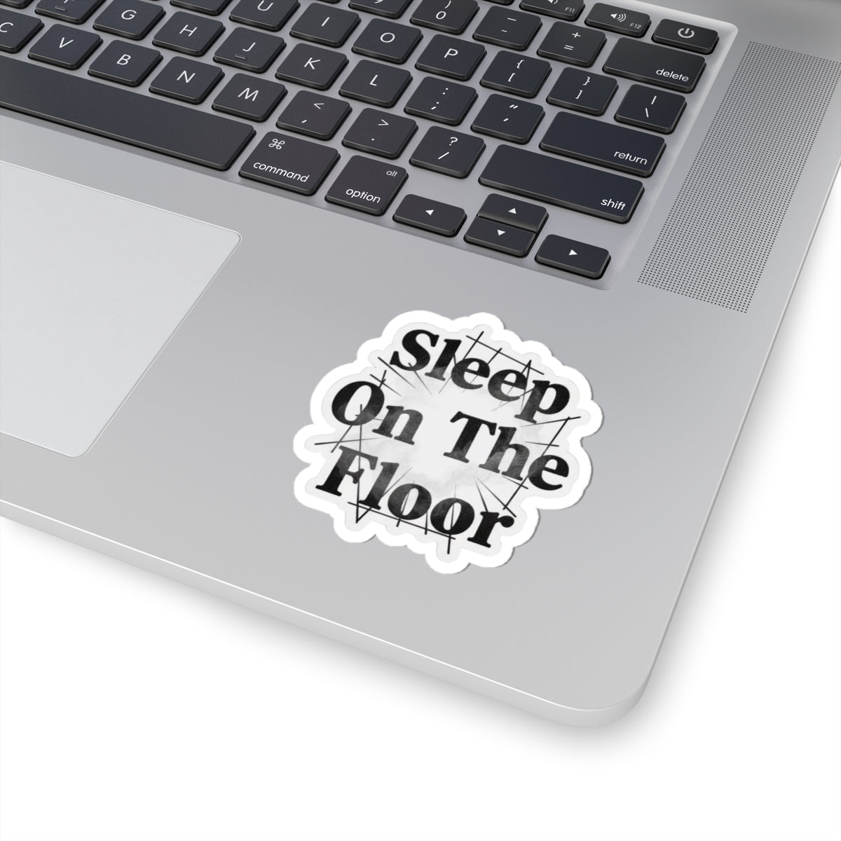Sleep On The Floor