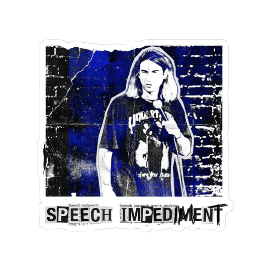 SPEECH IMPEDIMENT
