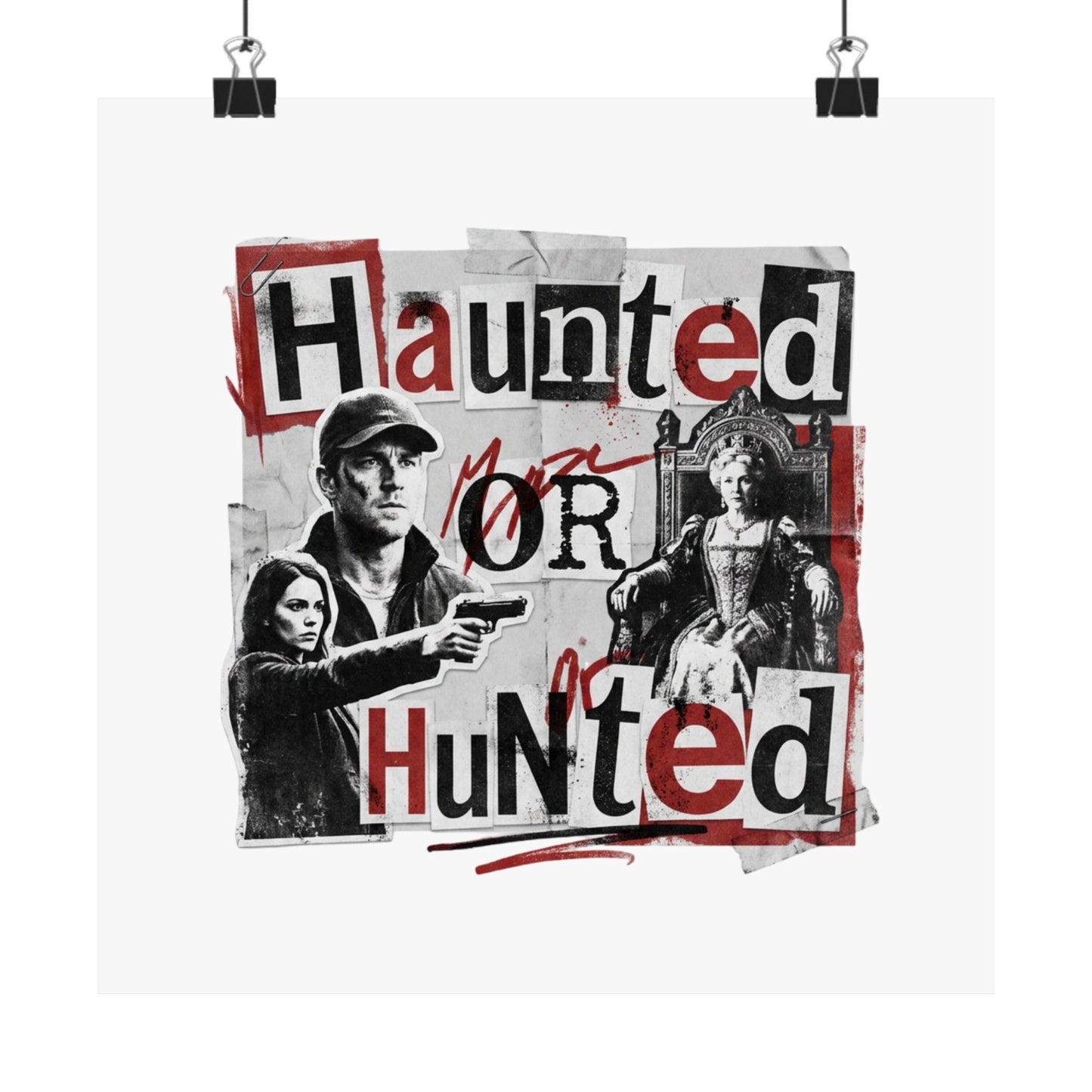 Haunted or Hunted
