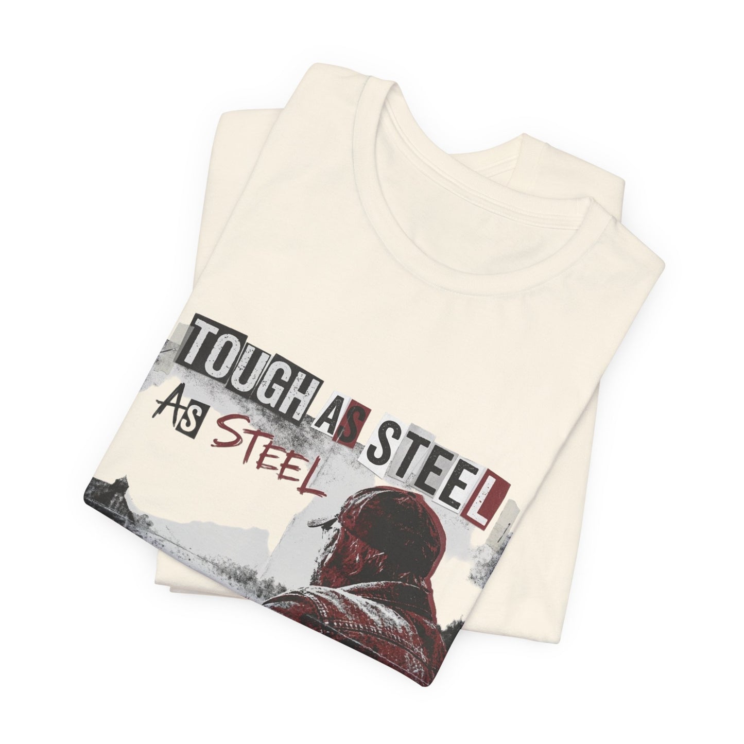 Tough As Steel