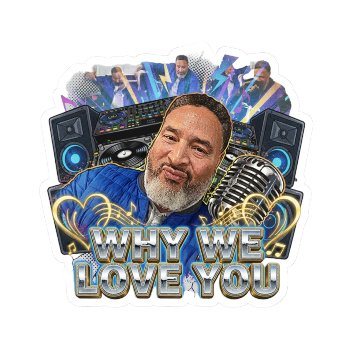 Why We Love You