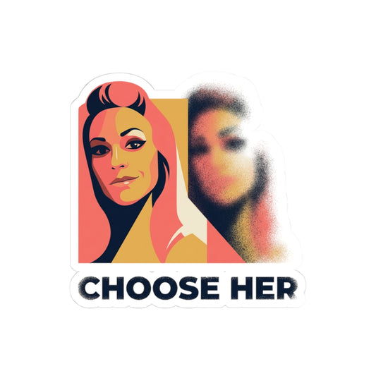 Choose Her