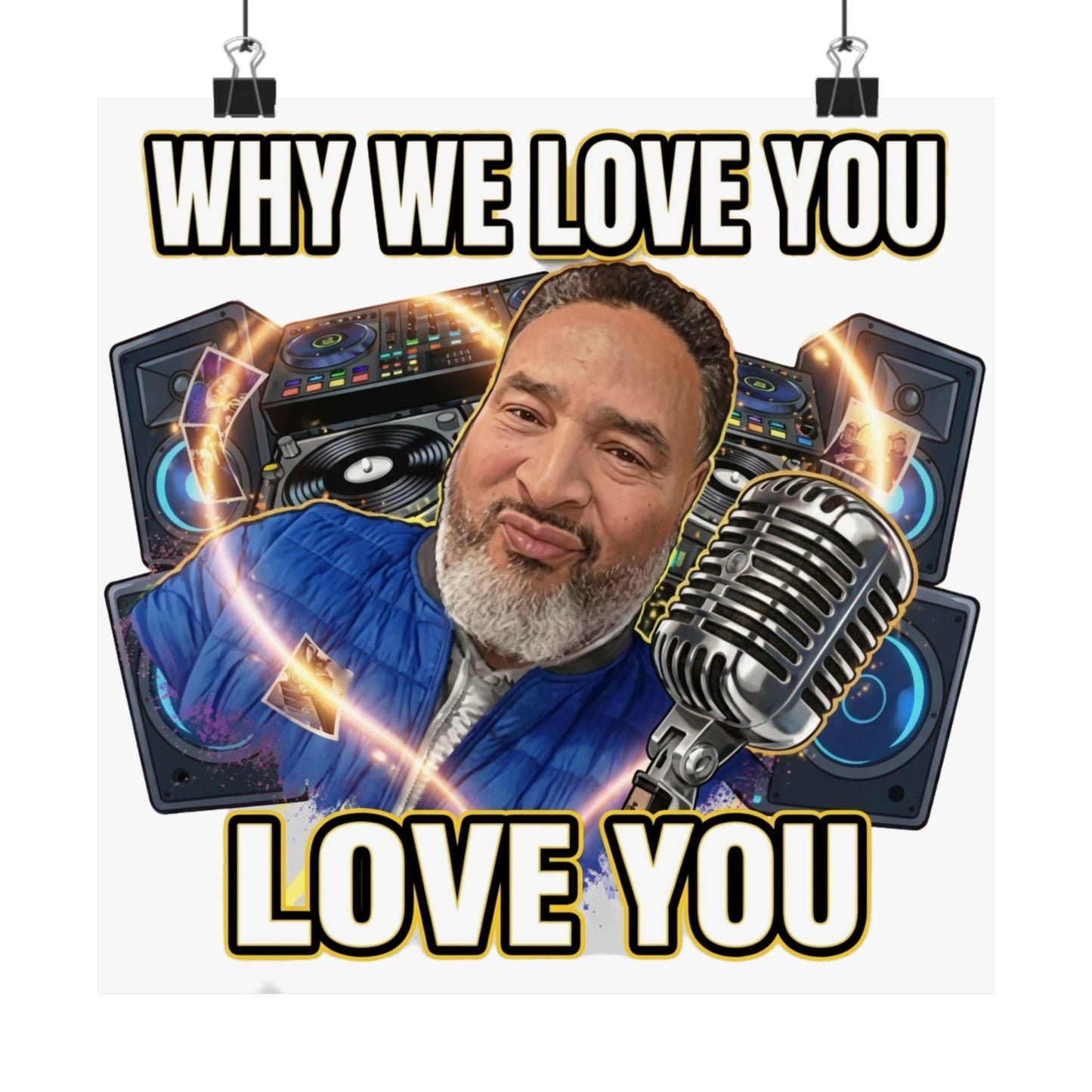Why We Love You