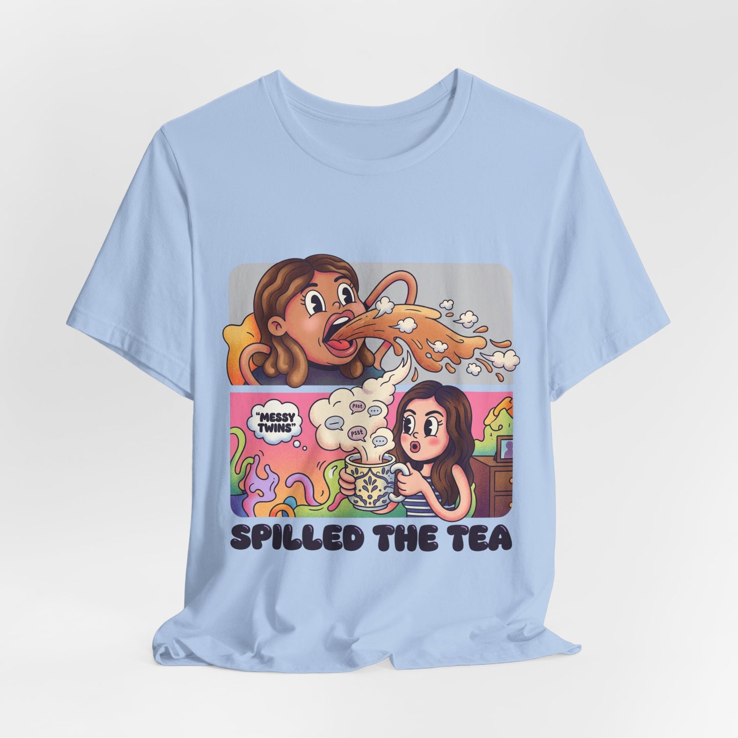Spilled The Tea