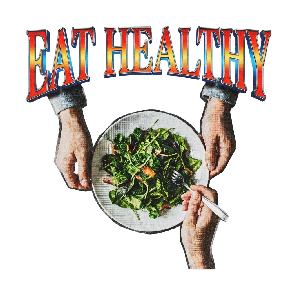 Eat Healthy